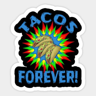 TACOS! Delicious Tacos Forever Text Blue Sticker